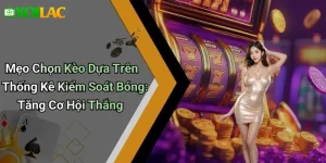 Mẹo Chọn Kèo Dựa Trên Thống Kê Kiểm Soát Bóng: Tăng Cơ Hội Thắng