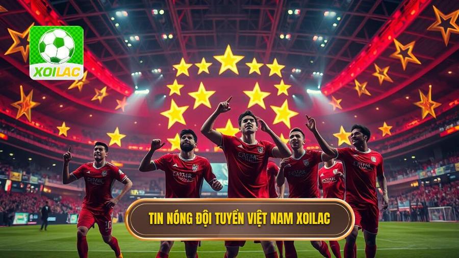 Tin nóng đội tuyển Việt Nam: Những chuyển động mới nhất và lộ trình chinh phục đỉnh cao